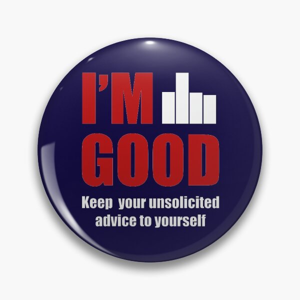 Item preview, Stop Unsolicited Advice	 designed and sold by ddmicke.