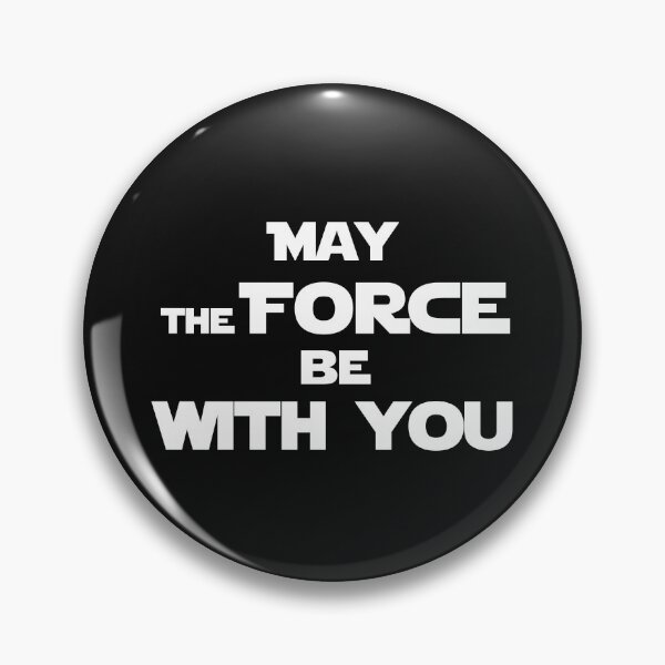 Item preview, May the force be with you designed and sold by keisthard.