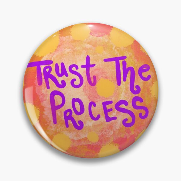 Item preview, Trust The Process designed and sold by tiffany-kayann.
