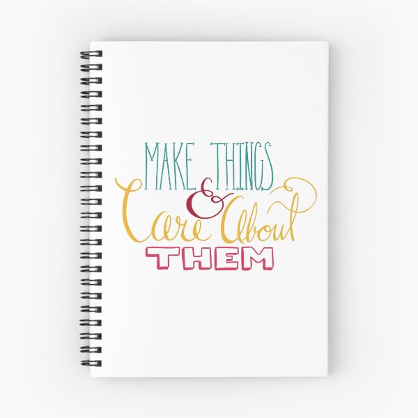 Item preview, Make Things & Care About Them - White designed and sold by blstewart92.