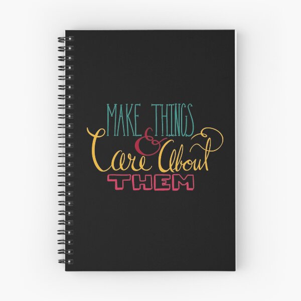 Item preview, Make Things & Care About Them - Black designed and sold by blstewart92.