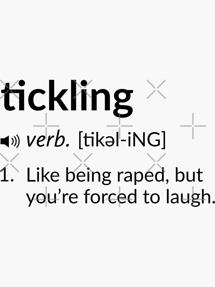 "Funny Definition Tickling" Sticker for Sale by TShirtGuy Redbubble