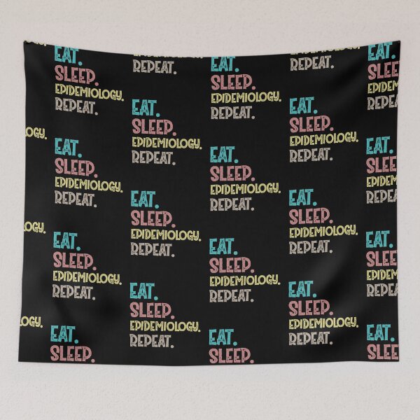 Item preview, Eat Sleep Epidemiology Repeat designed and sold by Life Shop.