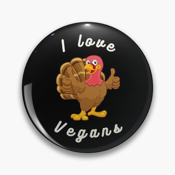 Item preview, I Love Vegans Turkey Happy Thanksgiving Holiday designed and sold by RGVDesigns.