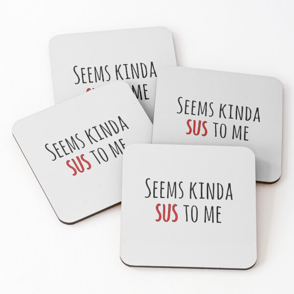 Item preview, Seems Kinda Sus to Me  designed and sold by HeyFellowKids.