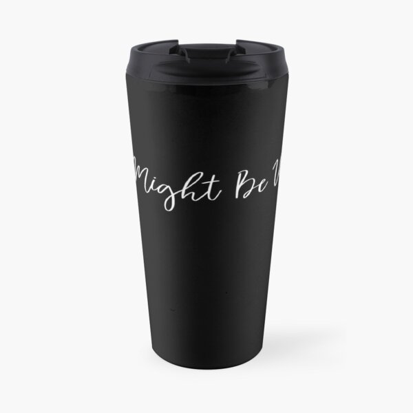 This Might Be Vodka Travel Mug