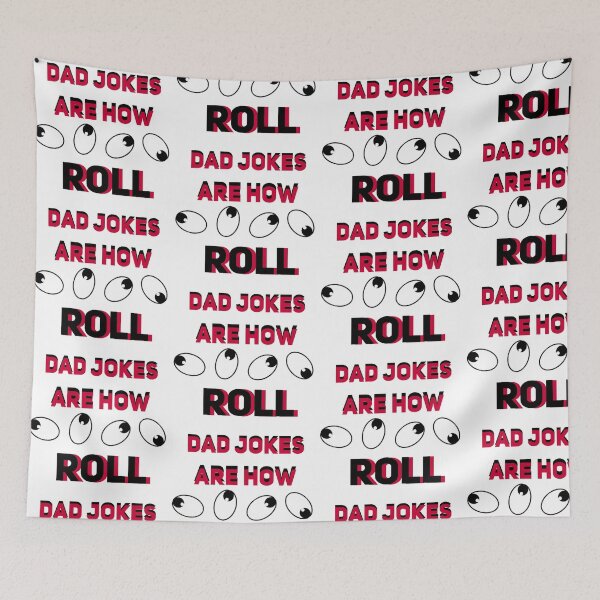 Item preview, DAD JOKES EYES ROLL designed and sold by hlpina1.