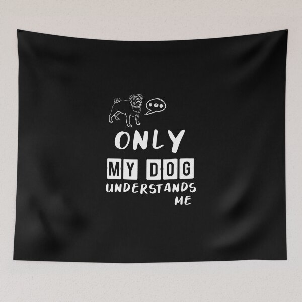 Item preview, Only My Dog Understands Me designed and sold by MedBoularouah.