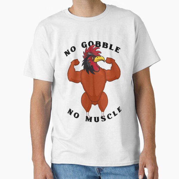 Item preview, No Gobble No Muscle Heavyweight Turkey Workout designed and sold by RGVDesigns.