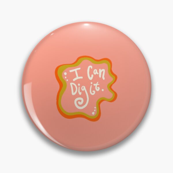 Item preview, I Can Dig It designed and sold by tiffany-kayann.