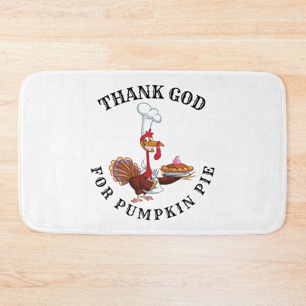 Item preview, Thank God for Pumpkin Pie Turkey Thanksgiving Gift designed and sold by RGVDesigns.