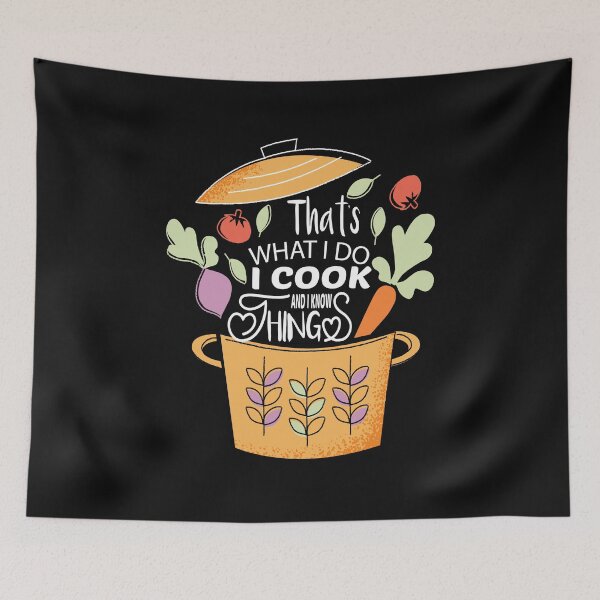 Item preview, That's What I do I cook and I Know Things designed and sold by MG STORE.