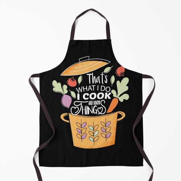 Item preview, That's What I do I cook and I Know Things designed and sold by MG STORE.