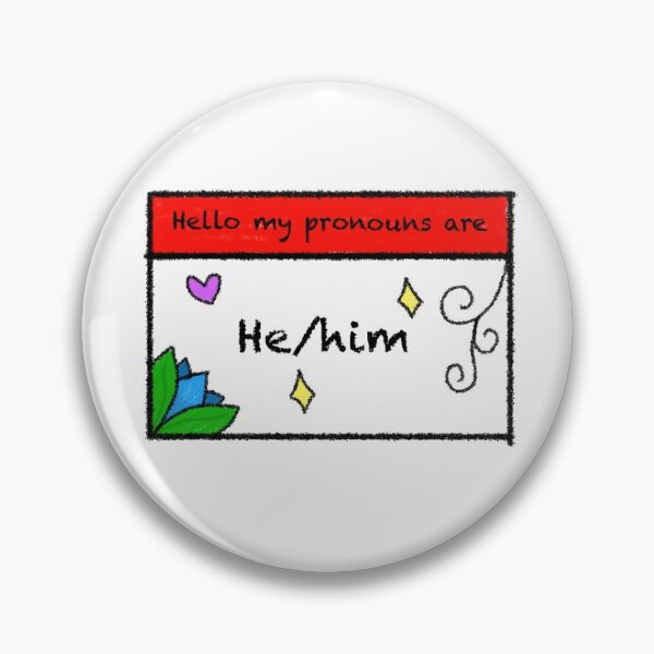 Item preview, Hello my pronouns are he/him  designed and sold by DoodlepoodleSJ.