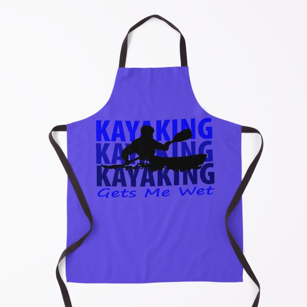 Item preview, Kayaking Gets Me Wet designed and sold by JAZTshirt.