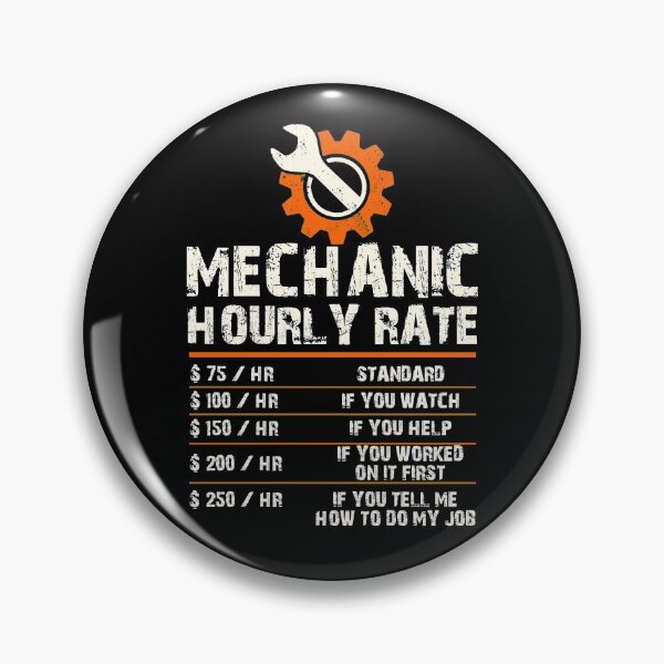 Item preview, Funny Mechanic Hourly Labor Rates designed and sold by ThreadsNouveau.