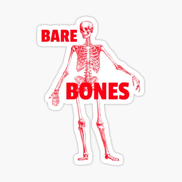 Item preview, BARE BONES Idiomatic expression  designed and sold by Idiomatics.