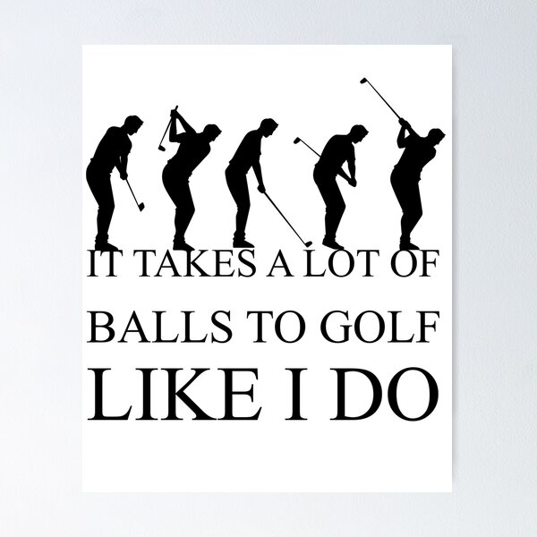 Item preview, funny golf quote designed and sold by PRINTED ..