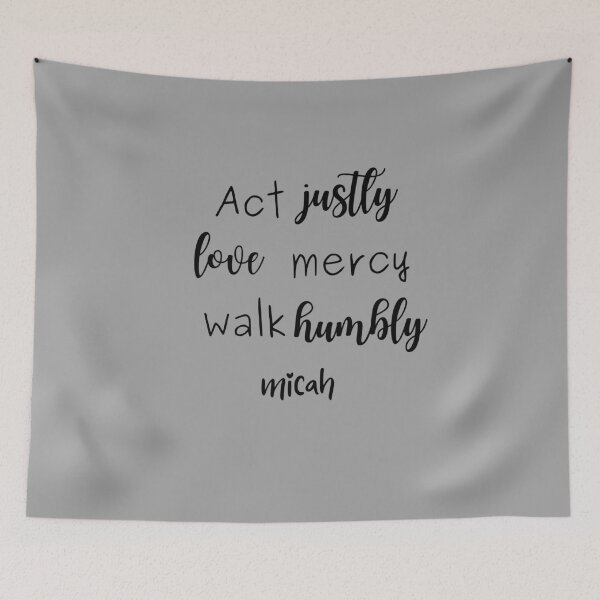 Item preview, Act Justly Love Mercy Walk Humbly Micah  designed and sold by DivineLiveShop.