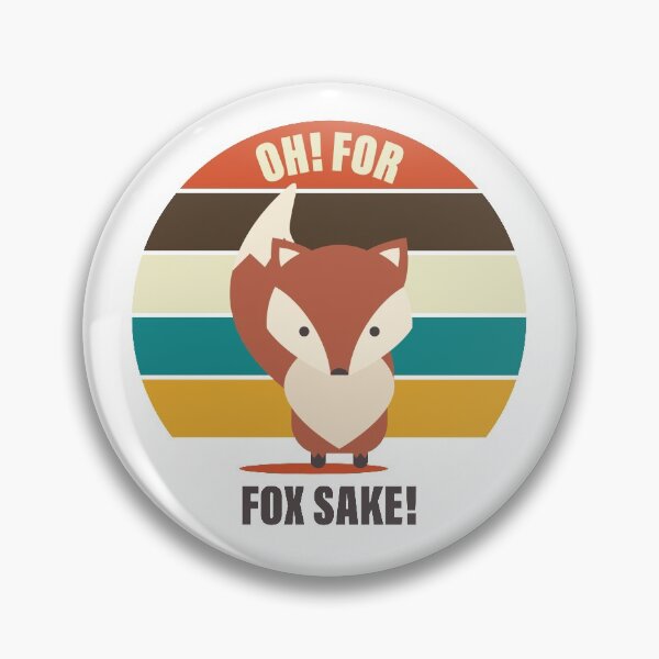 Item preview, Oh For Fox Sake designed and sold by GravitiTees.