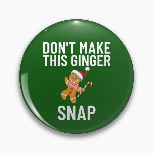 Item preview, Christmas - Don't Make This Ginger Snap designed and sold by EstelleStar.