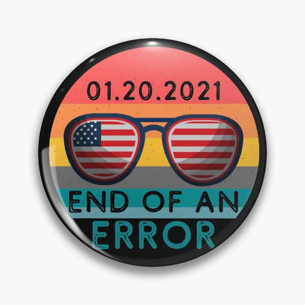 Item preview, End of an Error 2021 designed and sold by GrlDad.