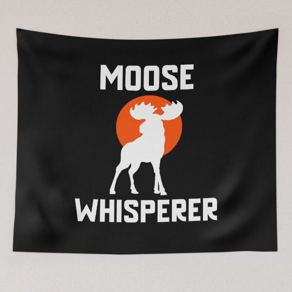 Item preview, Moose Whisperer Funny Gift designed and sold by Obiscidan.