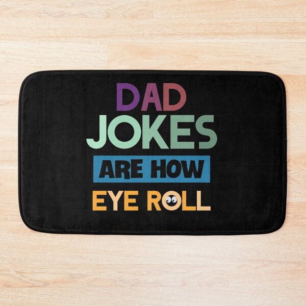 Item preview, Los chistes de papá son como poner los ojos en blanco designed and sold by tqueen.