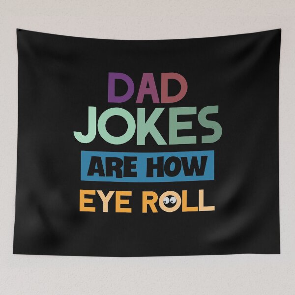 Item preview, Los chistes de papá son como poner los ojos en blanco designed and sold by tqueen.