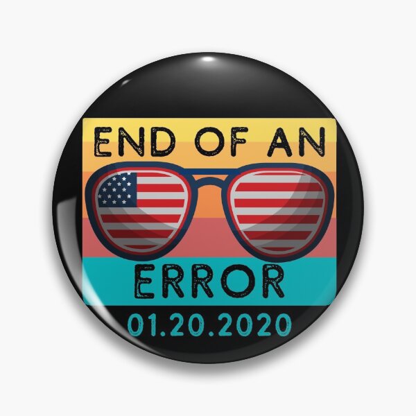 Item preview, End of an Error 2021 designed and sold by GrlDad.