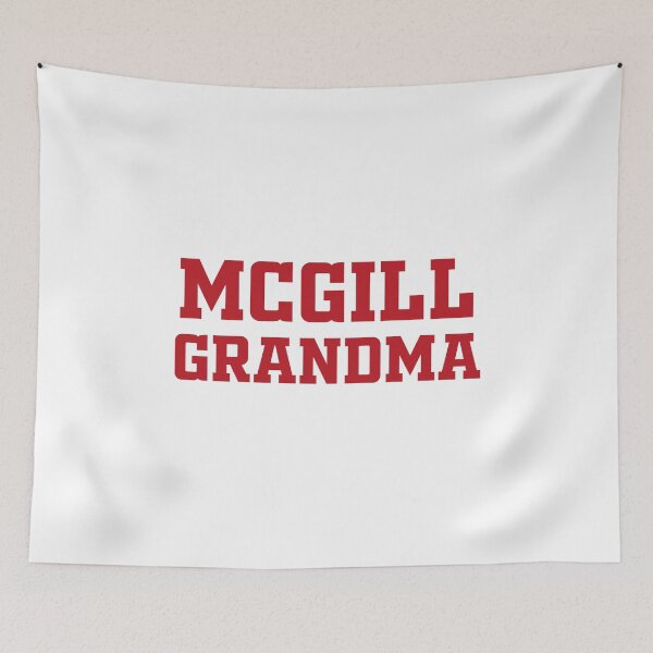 Item preview, McGill University GRANDMA designed and sold by 5oclock.