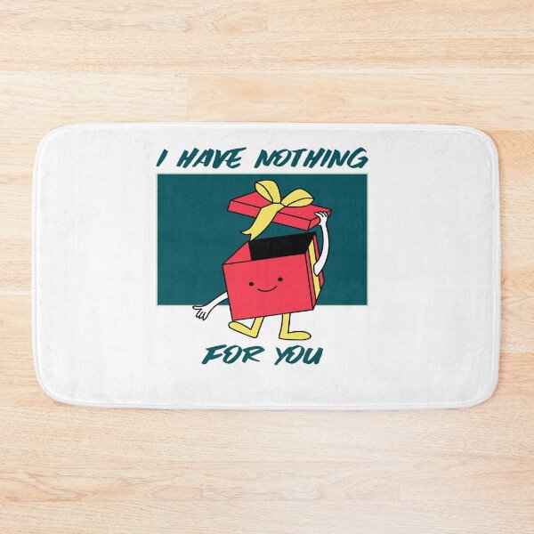 Item preview, I Have Nothing For You Funny Christmas  designed and sold by YueHeng Creates ⭐⭐⭐⭐⭐.