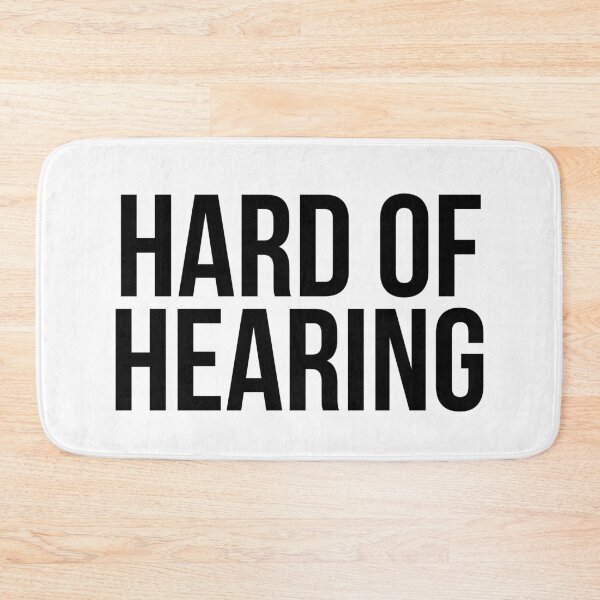 Item preview, Hard of Hearing (Black Text) designed and sold by Queerdelion.