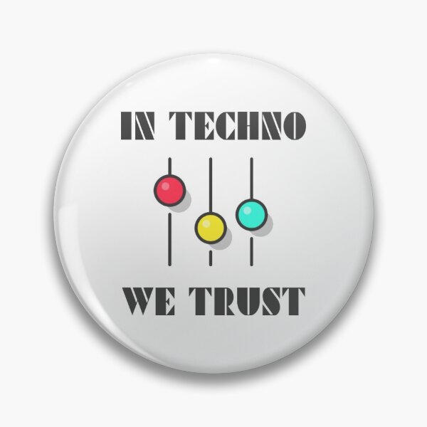 Item preview, In Techno We Trust designed and sold by GarciaSharkey.