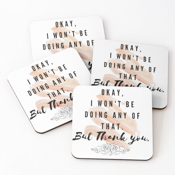 Item preview, Okay I won't be doing any of that - Schitt's Creek Quotes designed and sold by travelnerd.
