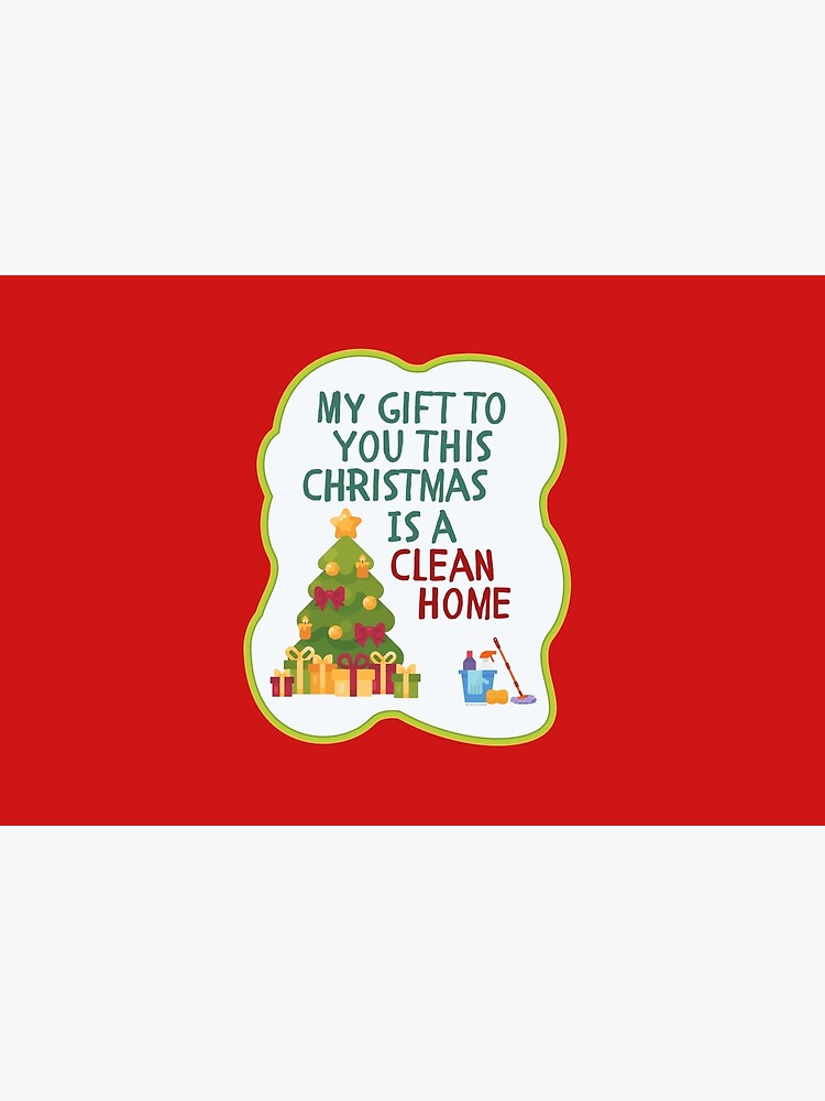 My Gift to You This Christmas is a Clean Home Cleaning Fun by SavvyCleaner