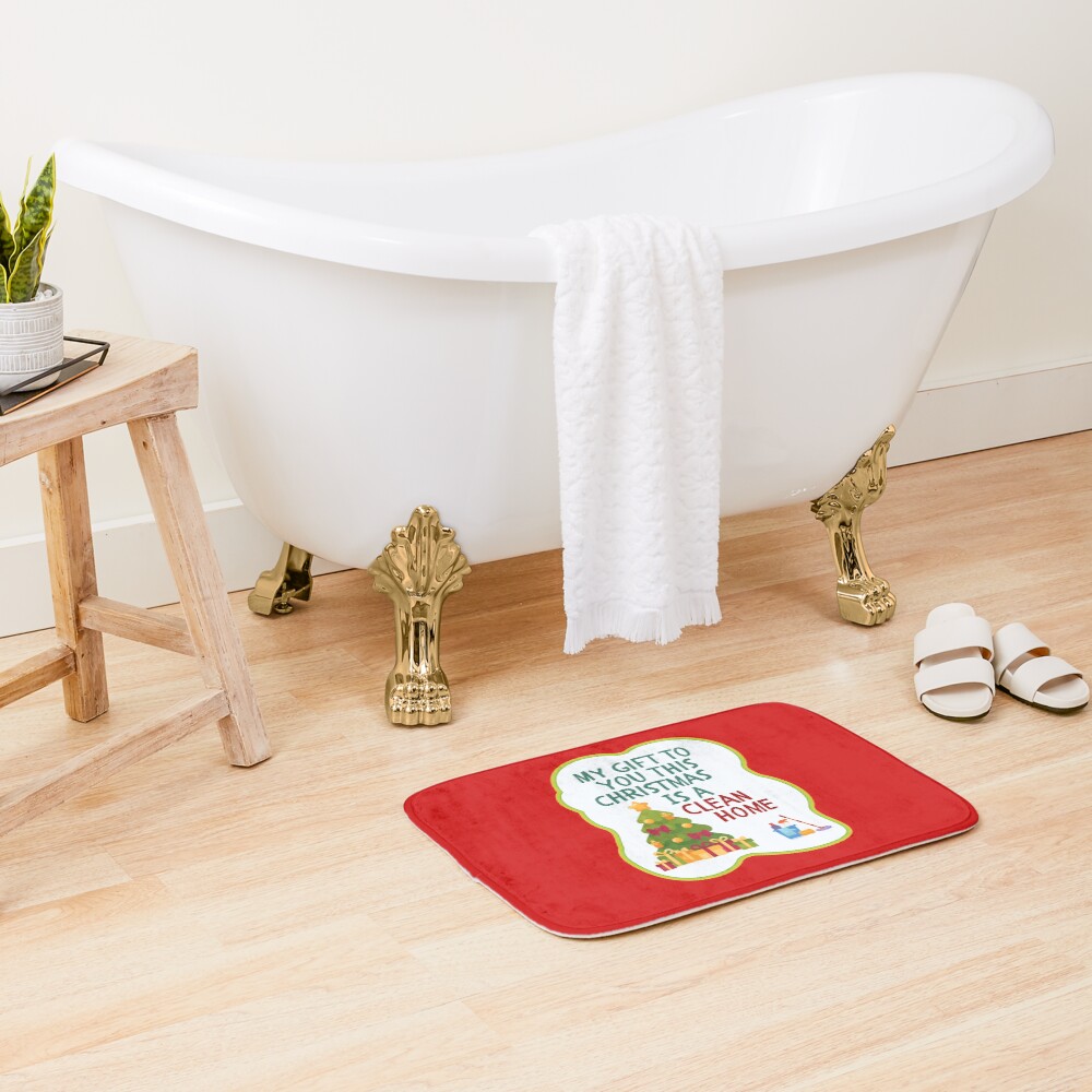 My Gift to You This Christmas is a Clean Home Cleaning Fun Bath Mat