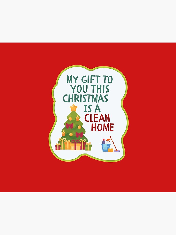 My Gift to You This Christmas is a Clean Home Cleaning Fun by SavvyCleaner
