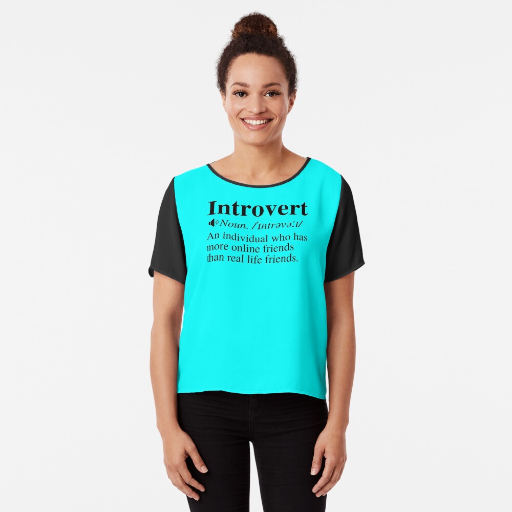 Introvert Definition: An Individual Who Has More Online Friends Than Real  Life Friends. Sticker for Sale by mind-illusions