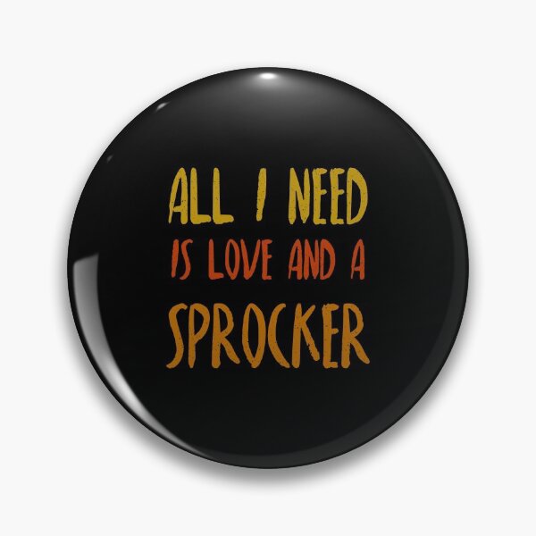 Item preview, All I need is love and a Sprocker designed and sold by henrymencia.