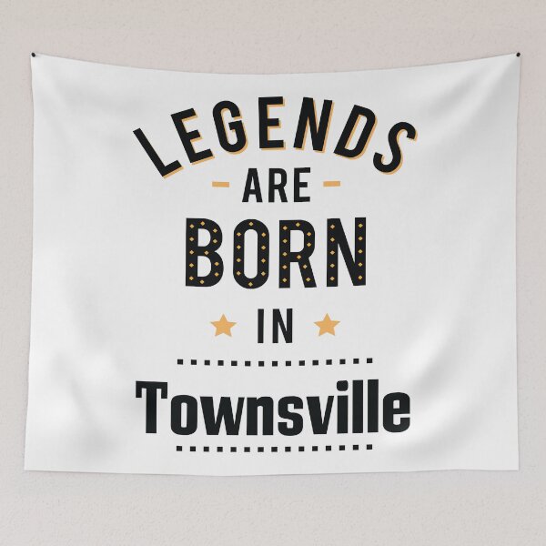 Item preview, Legends Are Born In Townsville designed and sold by ProjectX23.