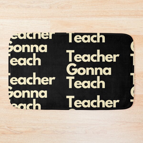 Item preview, Teacher Gonna Teach designed and sold by Imaginative Expressions⭐️ ⭐️ ⭐️ ⭐️ ⭐️.
