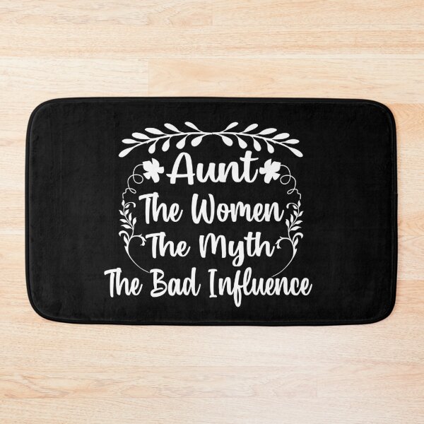 Item preview, Aunt The Women The Myth The Bad Influence designed and sold by buzz1days.