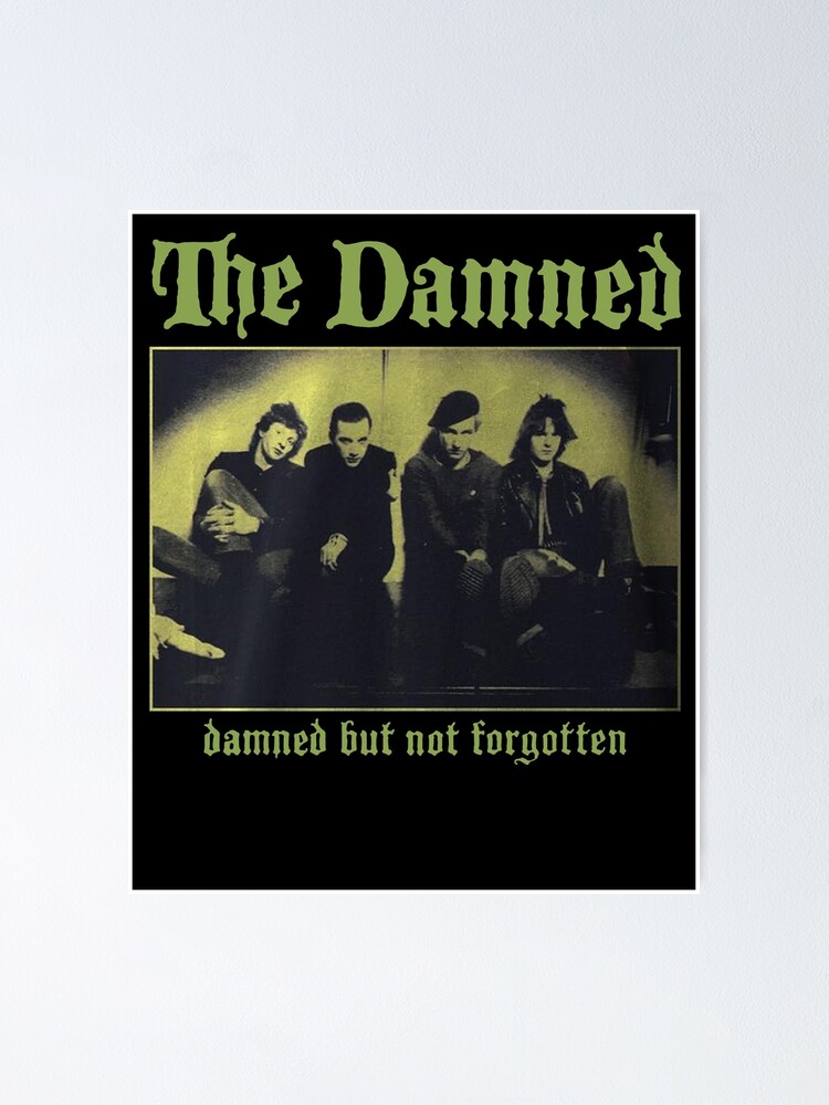 But not forgotten The Damned cool art gift for fans