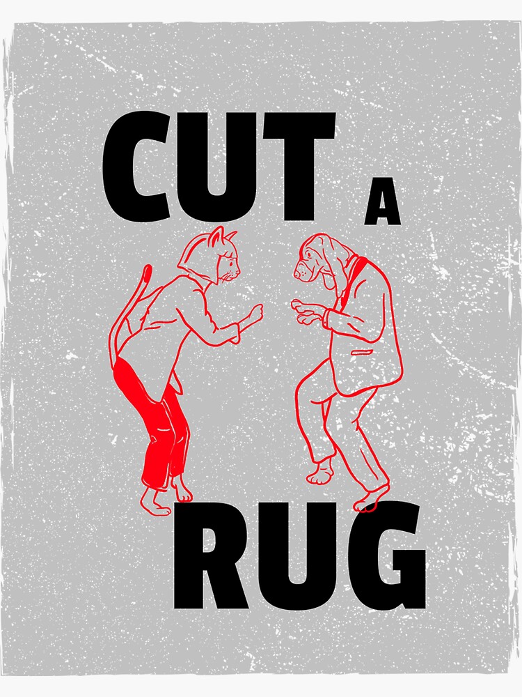 cut-a-rug-idiom-sticker-by-idiomatics-redbubble