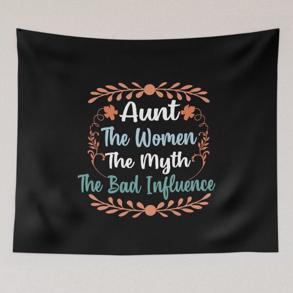 Item preview, Aunt The Women The Myth The Bad Influence designed and sold by buzz1days.
