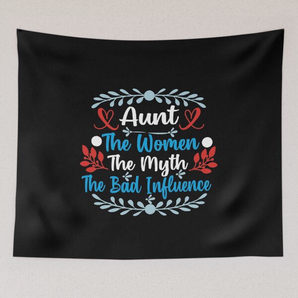 Item preview, Aunt The Women The Myth The Bad Influence designed and sold by buzz1days.