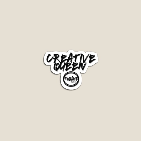 CREATIVE QUEEN Magnet