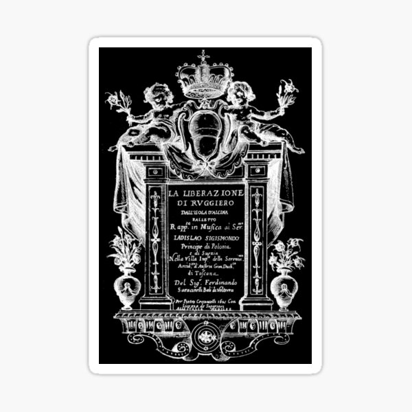 Inverse Cover Art from La liberazione di Ruggiero (1625) by Francesca Caccini Sticker