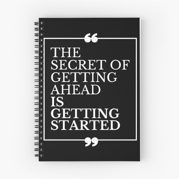Item preview, The Secret of Getting Ahead is Getting Started designed and sold by Gavinstar.